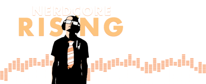 nerdcore rising