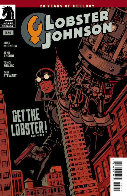 Lobster Johnson "Get The Lobster" #4, Dark Horse What can I really say about Lobster Johnson? If you love movies like Indiana Jones and noir type adventure stories you'll greatly enjoy this storyline! Issue number 4 is jam packed with  more weird ass characters & awesome art by Tonci Zonjic. It even has a cool ass battle that pits the Lobster against a metal armed man & giant Gorilla (who also sports mechanical arms) in a miniature model city. This goes down more like a brawl from a Godzilla movie! Anyway John Arcudi and Mike Mignola keep the bizarre story tightly intact furthering my desire to see Guillermo Del Toro tackle a big screen adaptation of this always excellent title. If you're not familiar with Lobster Johnson you're missing out big time!     
